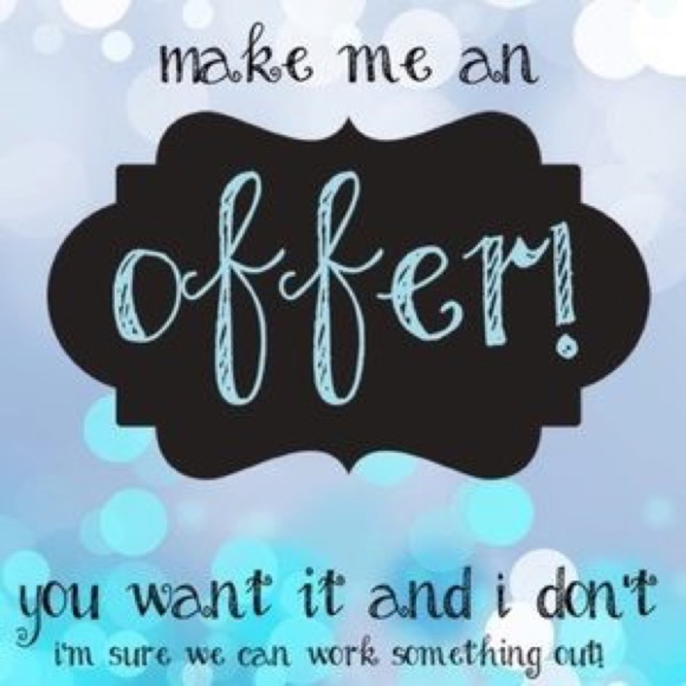 Taking offers!